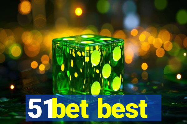 51bet best